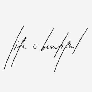 Life is Beautiful Fake tattoo