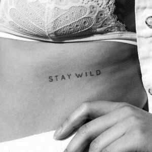 Stay Wild Words Temporary Tattoo